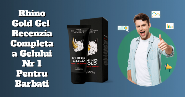 Rhino Gold Gel - Recenzia Completa a Gelului Nr 1 Pentru Barbati